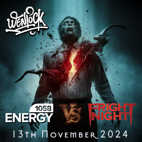 Wednesday 13th November Energy1058vs FrightNight
